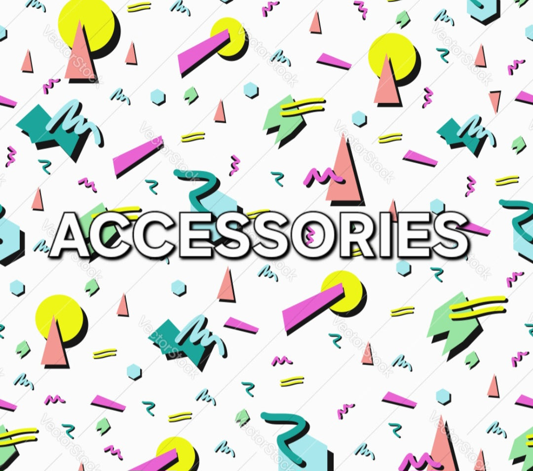 Accessories