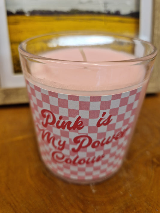 Candles - Pink is my Power colour