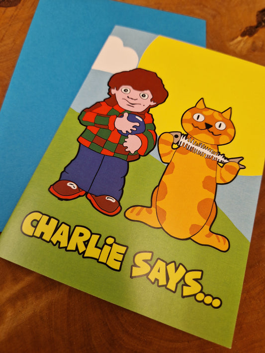 Greeting card- Charlie says...