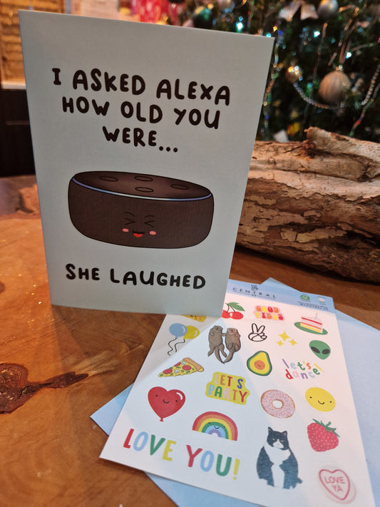 Greeting card - I asked Alexa how old you were